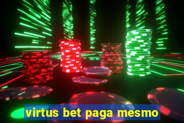 virtus bet paga mesmo